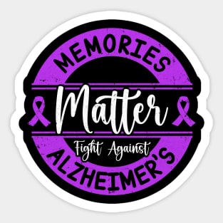 Memories Matter Fight Against Alzheimer's Awareness Sticker